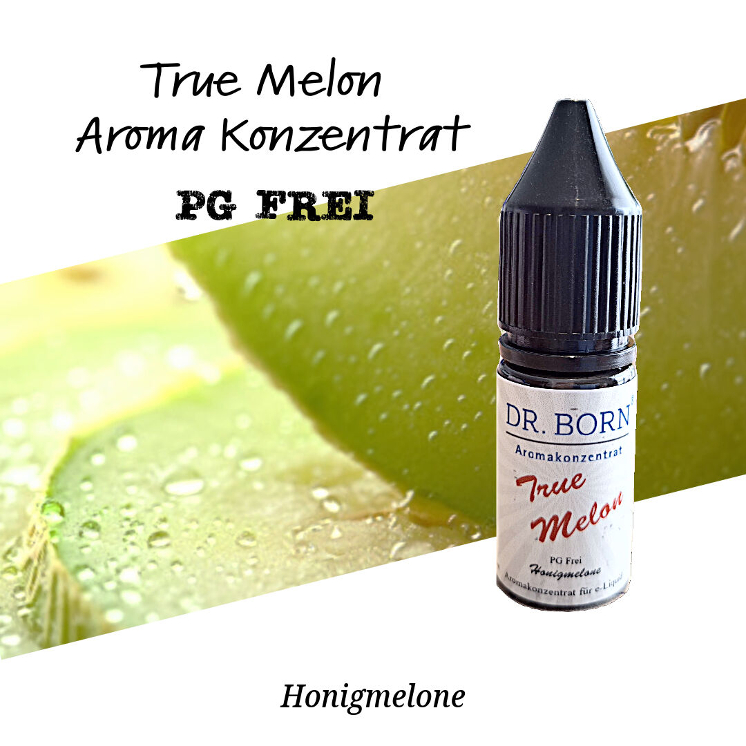 Aroma Konzentrat True Melon 10ml (PG Frei)